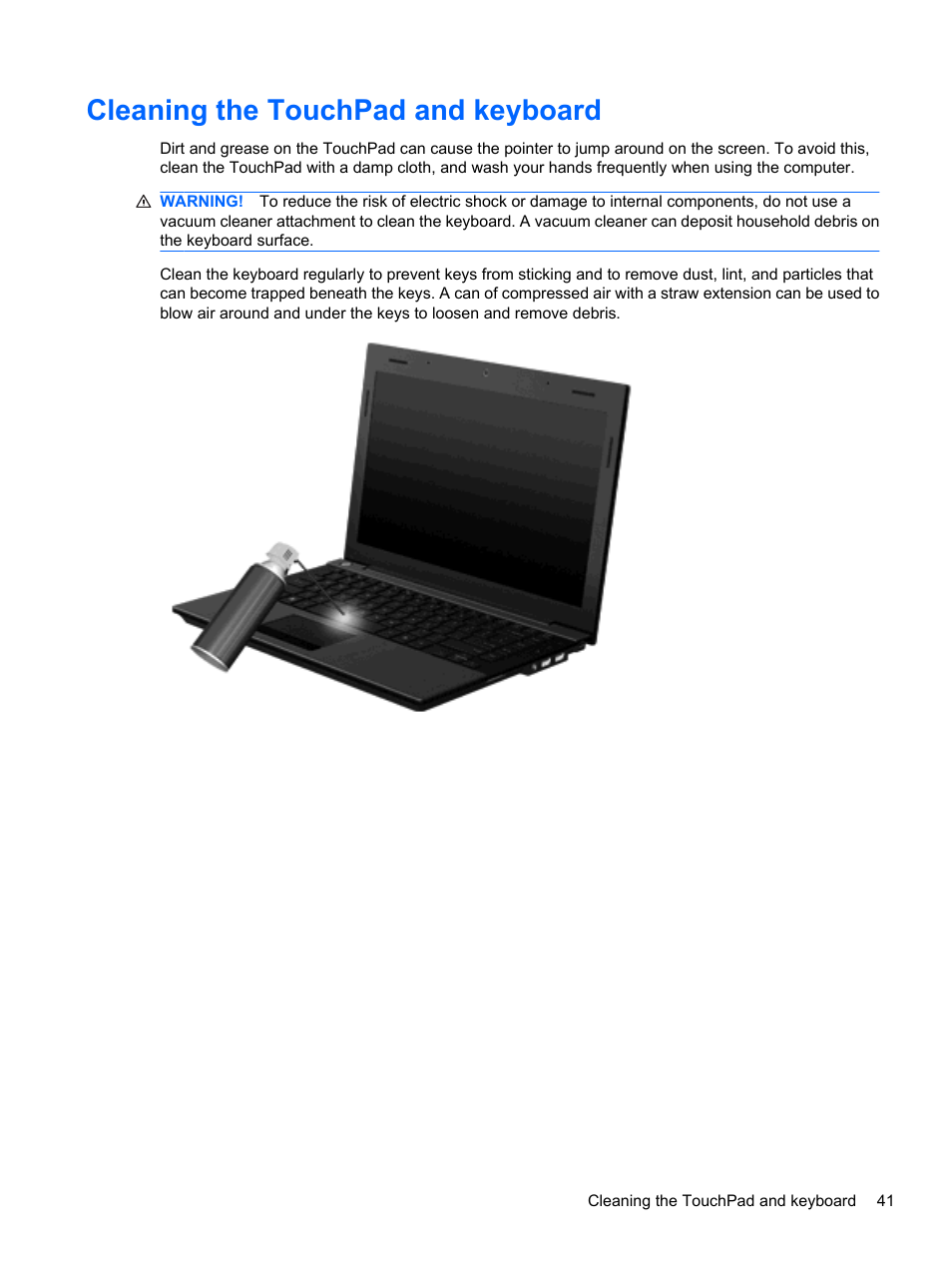 Cleaning the touchpad and keyboard | HP ProBook 5220m Notebook PC User Manual | Page 53 / 145