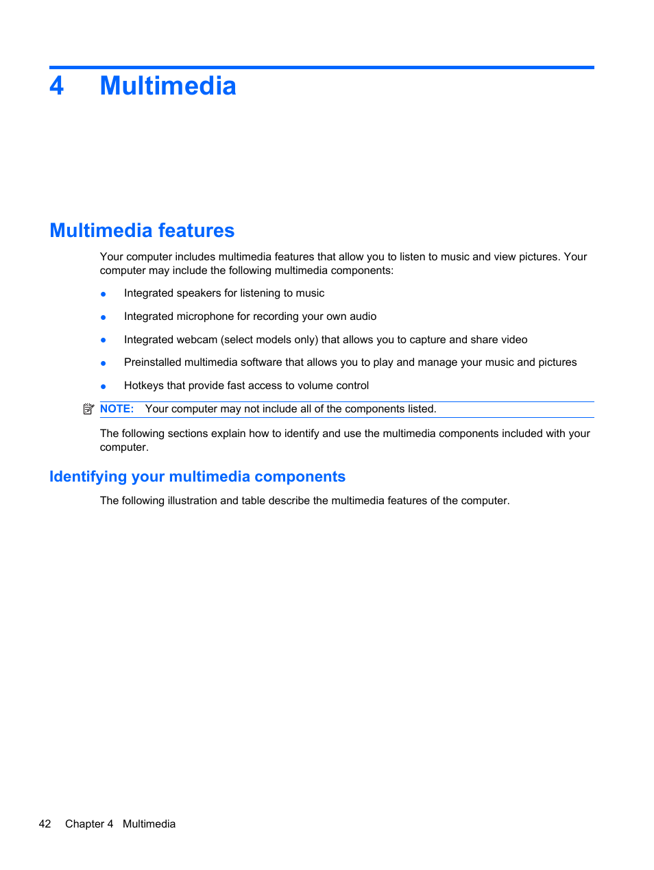 Multimedia, Multimedia features, Identifying your multimedia components | 4 multimedia, 4multimedia | HP ProBook 5220m Notebook PC User Manual | Page 54 / 145
