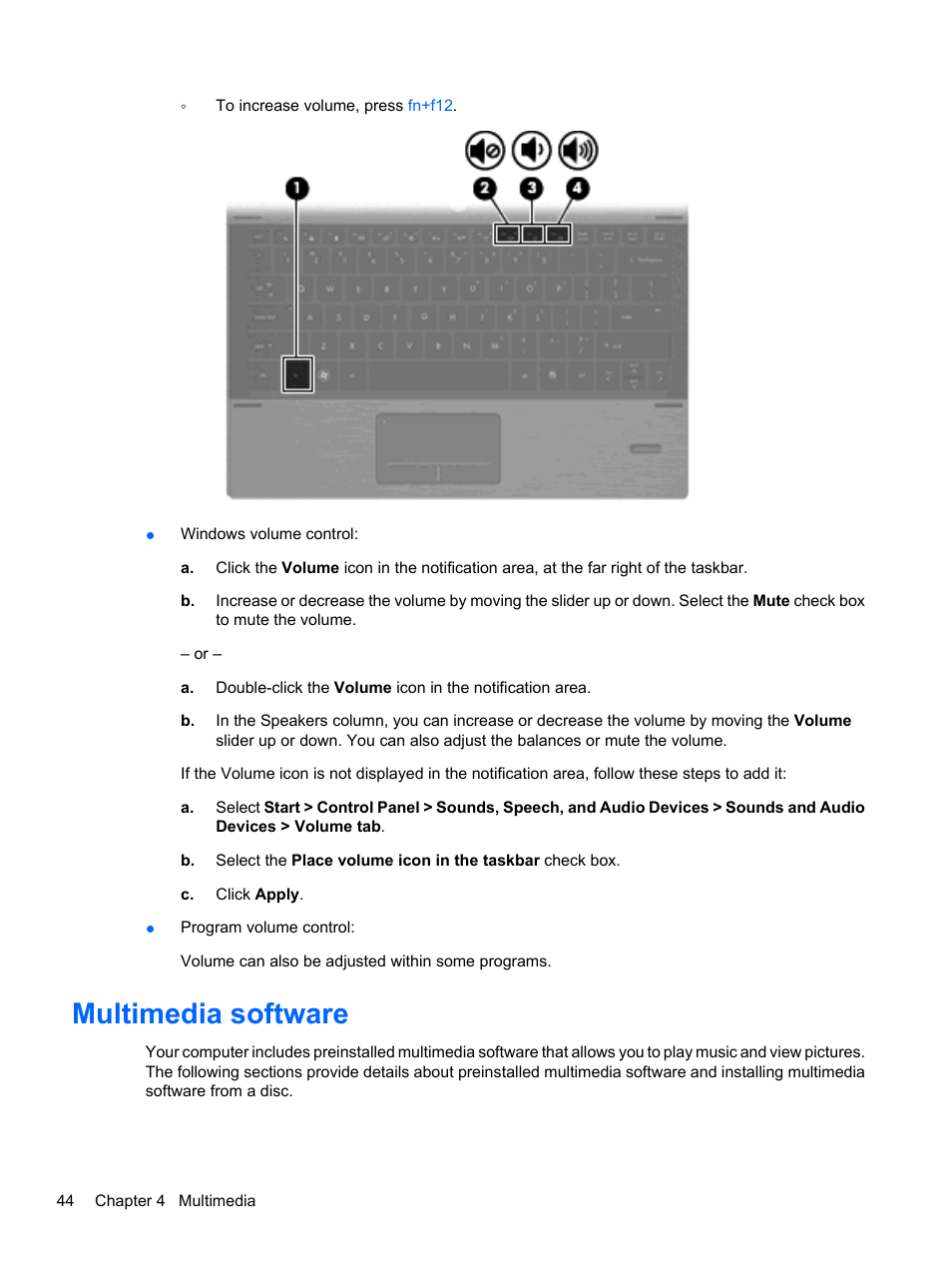 Multimedia software | HP ProBook 5220m Notebook PC User Manual | Page 56 / 145