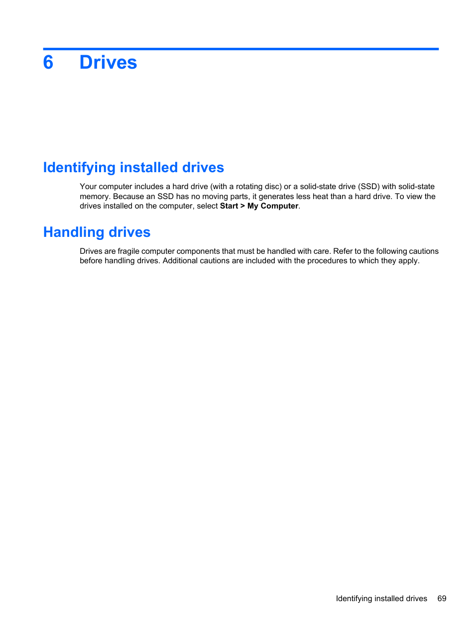 Drives, Identifying installed drives, Handling drives | 6 drives, Identifying installed drives handling drives, 6drives | HP ProBook 5220m Notebook PC User Manual | Page 81 / 145