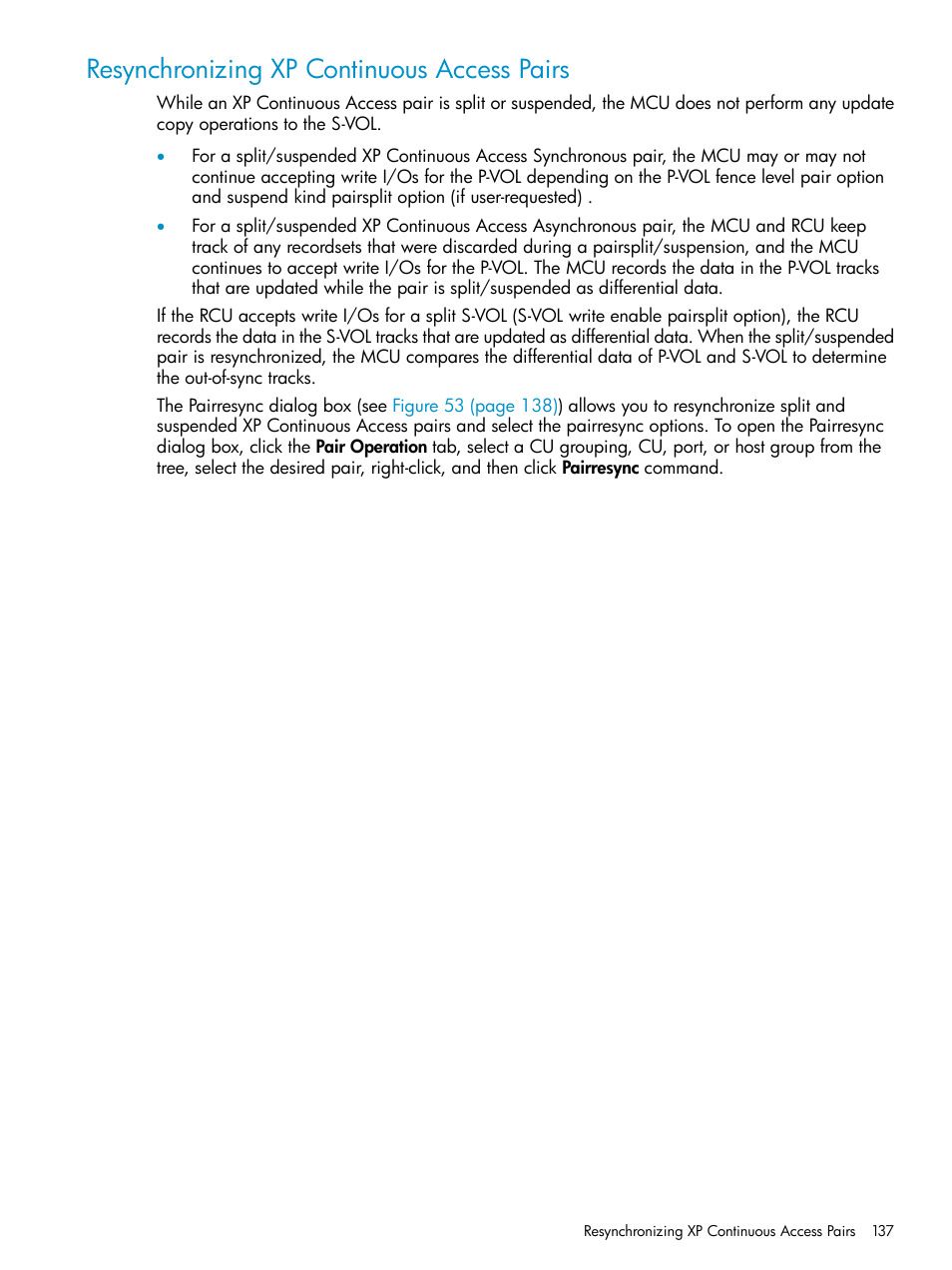 Resynchronizing xp continuous access pairs | HP StorageWorks XP Remote Web Console Software User Manual | Page 137 / 180