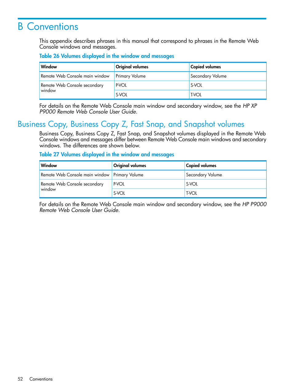 B conventions | HP XP P9000 Auto LUN Software User Manual | Page 52 / 72