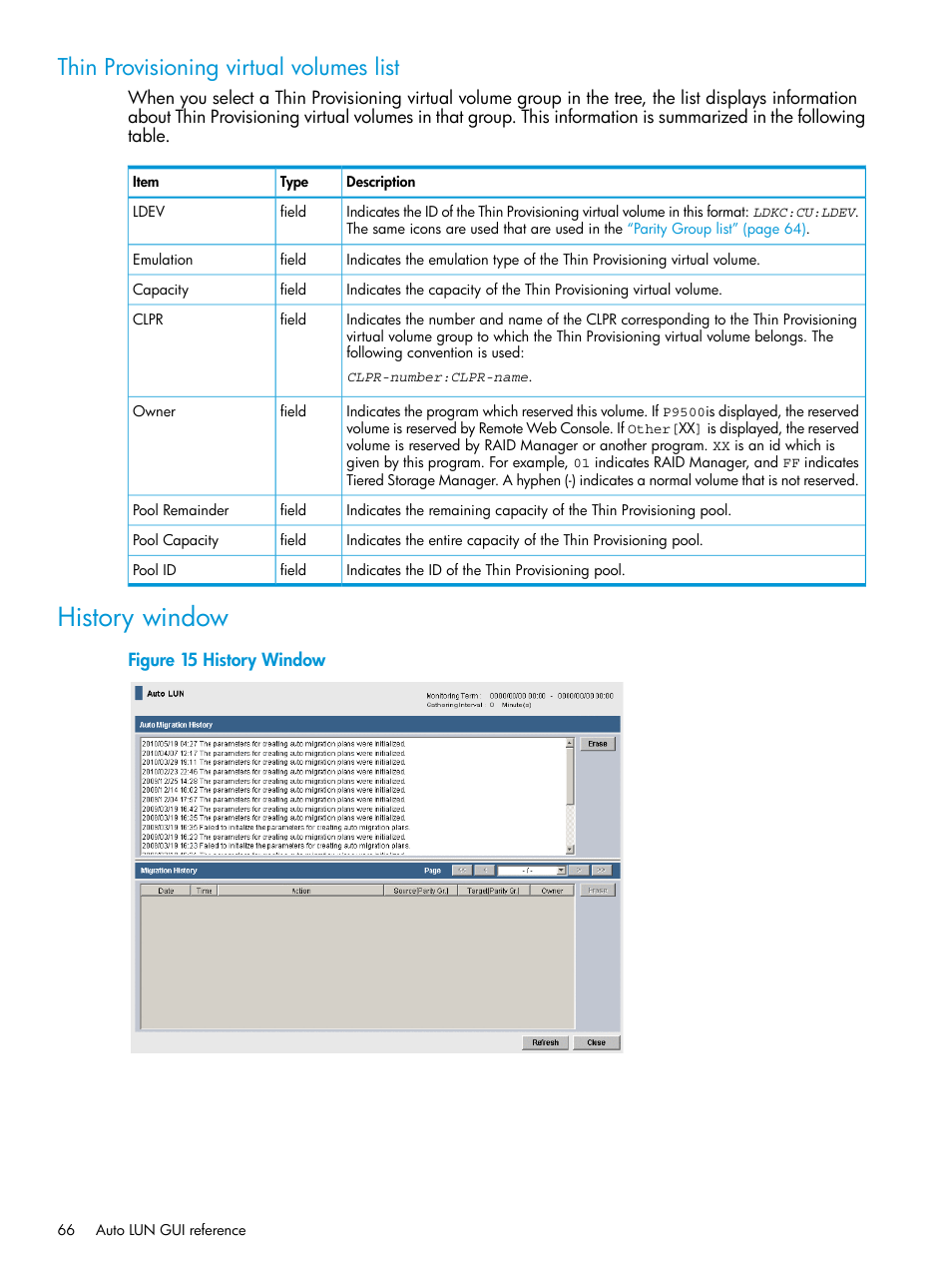 Thin provisioning virtual volumes list, History window | HP XP P9000 Auto LUN Software User Manual | Page 66 / 72
