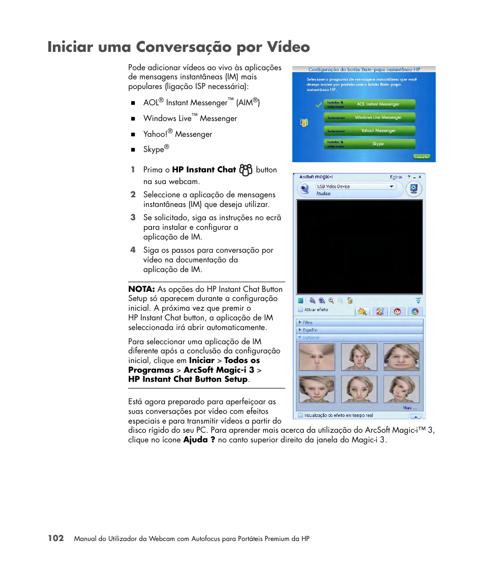 Iniciar uma conversação por vídeo | HP 2-Megapixel Autofocus Webcam User Manual | Page 104 / 241