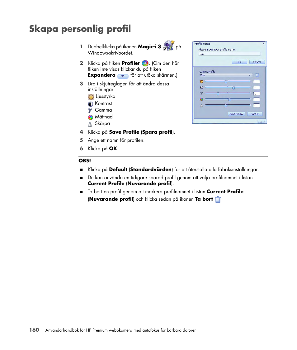 Skapa personlig profil | HP 2-Megapixel Autofocus Webcam User Manual | Page 162 / 241