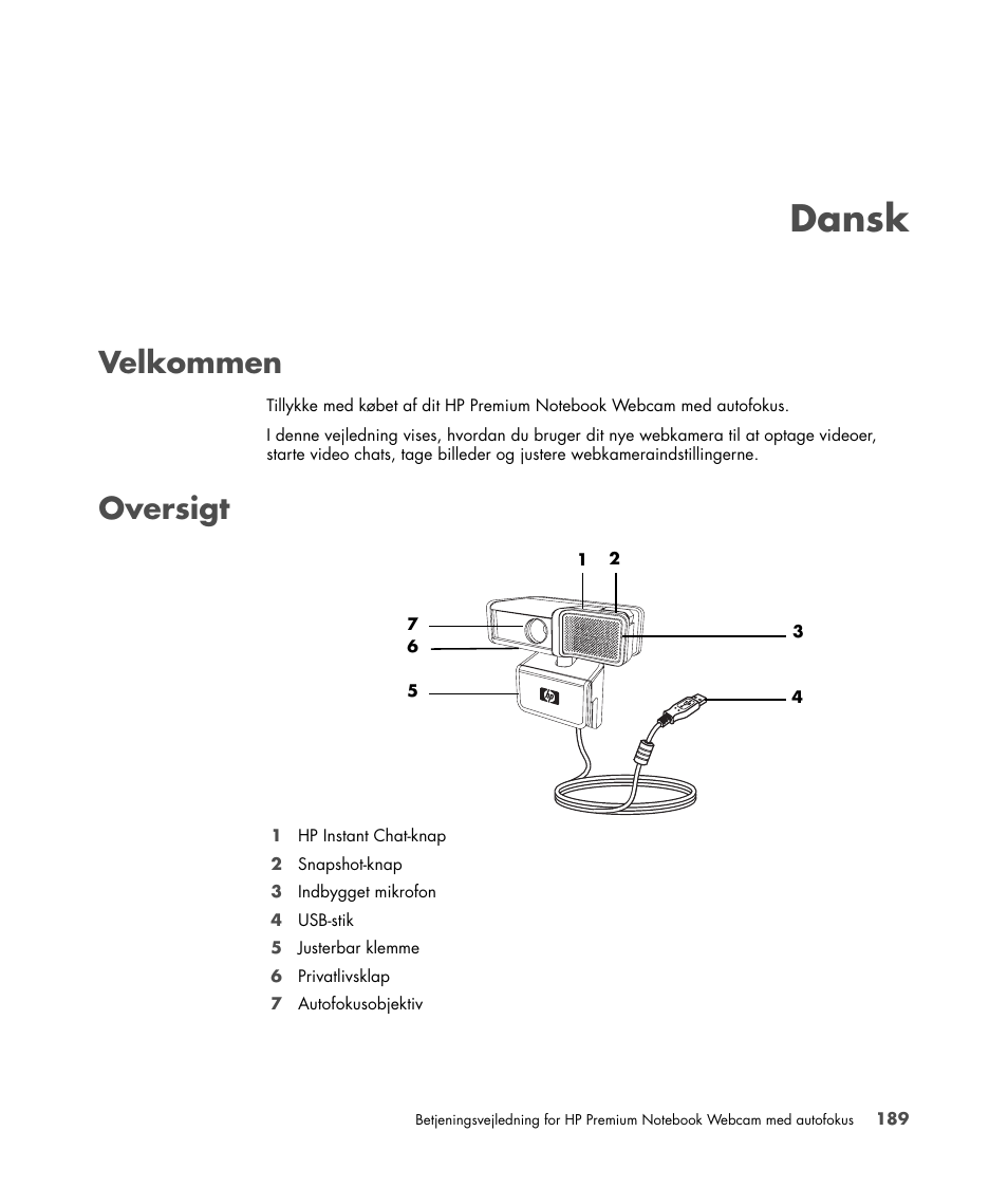 Velkommen, Oversigt, Velkommen oversigt | Dansk | HP 2-Megapixel Autofocus Webcam User Manual | Page 191 / 241