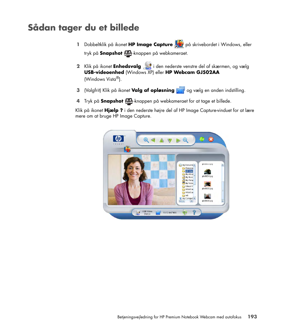 Sådan tager du et billede | HP 2-Megapixel Autofocus Webcam User Manual | Page 195 / 241