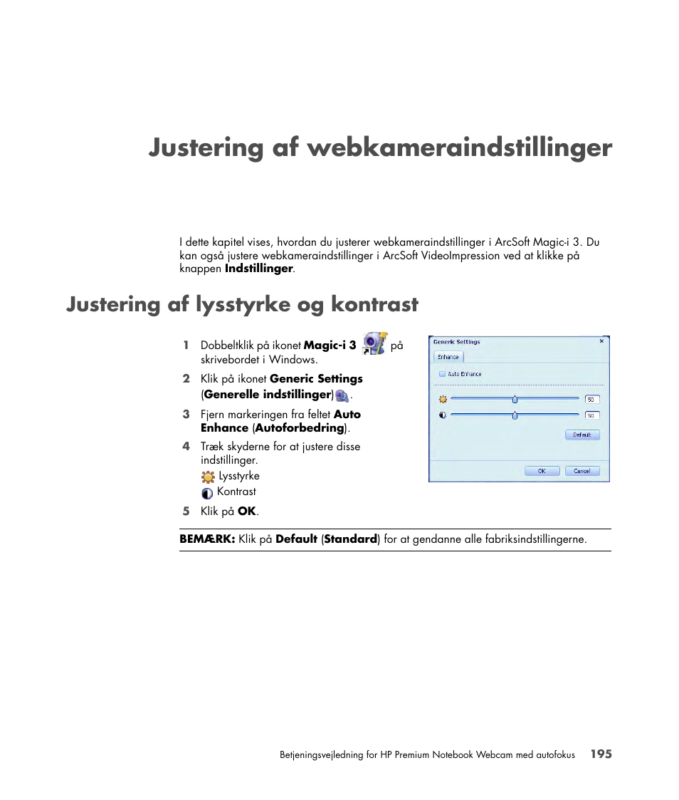 Justering af webkameraindstillinger, Justering af lysstyrke og kontrast | HP 2-Megapixel Autofocus Webcam User Manual | Page 197 / 241