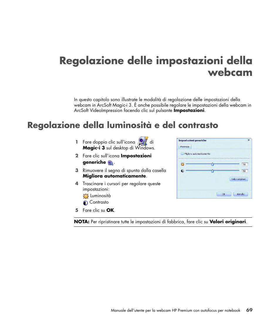 Regolazione delle impostazioni della webcam, Regolazione della luminosità e del contrasto | HP 2-Megapixel Autofocus Webcam User Manual | Page 71 / 241