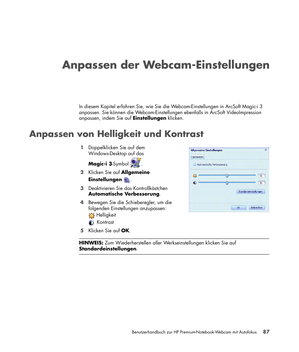 Anpassen der webcam-einstellungen, Anpassen von helligkeit und kontrast | HP 2-Megapixel Autofocus Webcam User Manual | Page 89 / 241