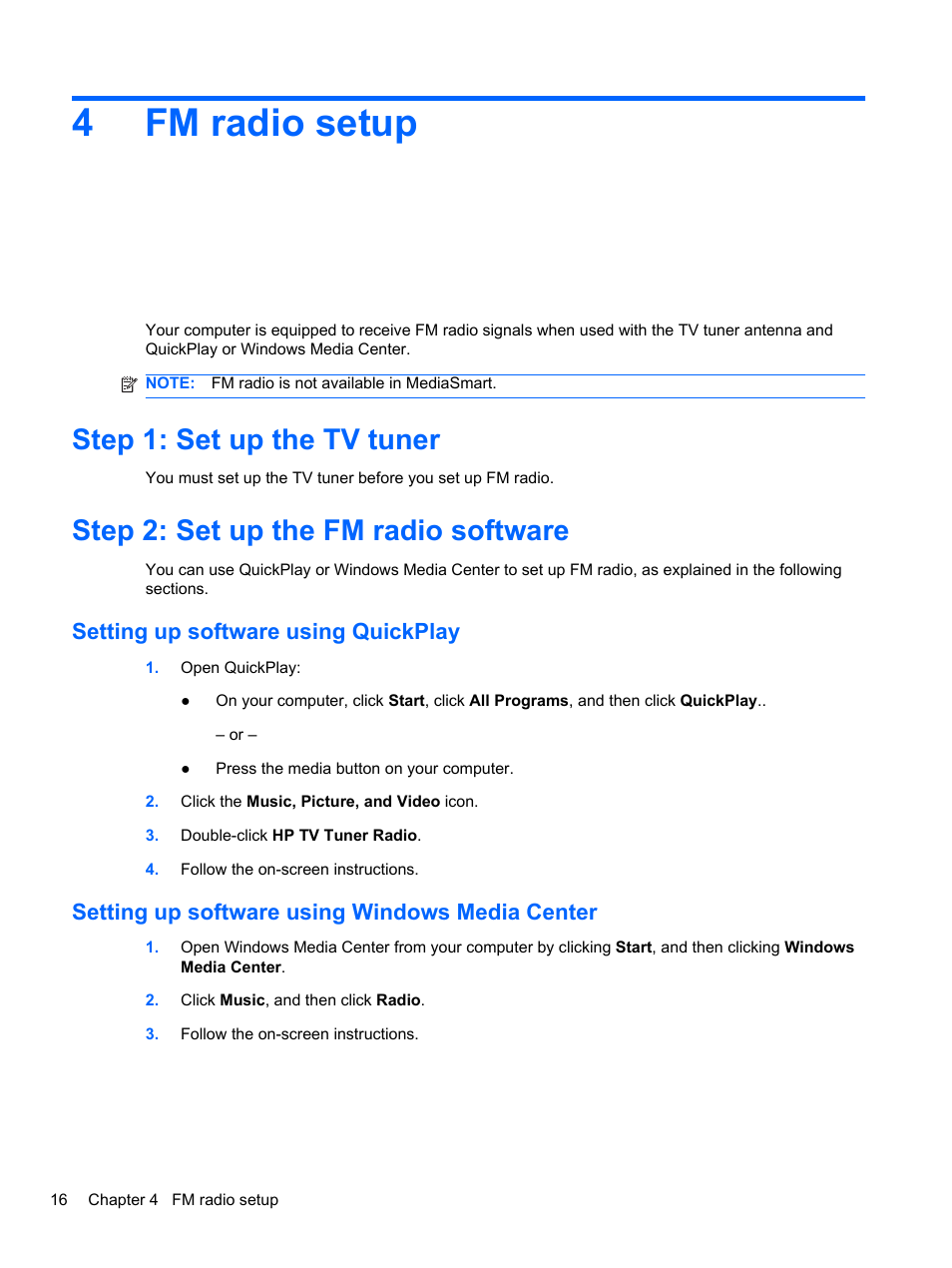 Fm radio setup, Step 1: set up the tv tuner, Step 2: set up the fm radio software | Setting up software using quickplay, Setting up software using windows media center, 4 fm radio setup, 4fm radio setup | HP USB Hybrid ATSC NTSC QAM FM TV Tuner User Manual | Page 20 / 43