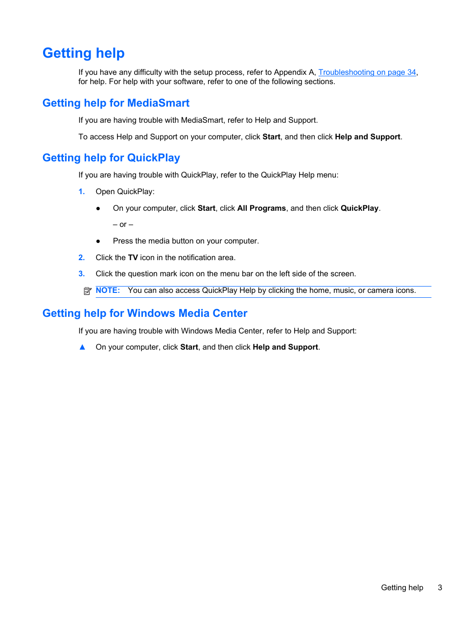Getting help, Getting help for mediasmart, Getting help for quickplay | Getting help for windows media center | HP USB Hybrid ATSC NTSC QAM FM TV Tuner User Manual | Page 7 / 43