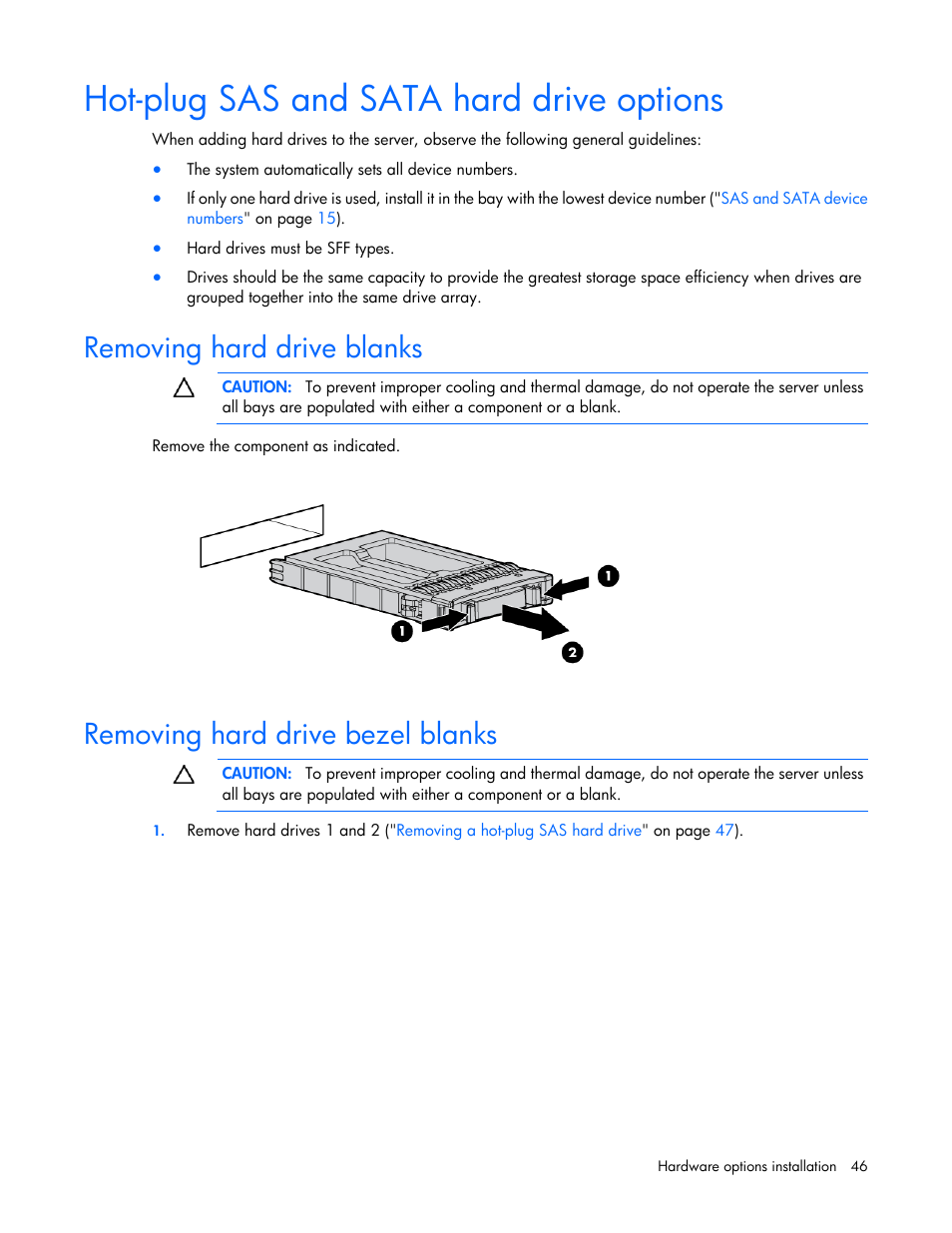 Hot-plug sas and sata hard drive options, Removing hard drive blanks, Removing hard drive bezel blanks | HP ProLiant DL360 G7 Server User Manual | Page 46 / 130