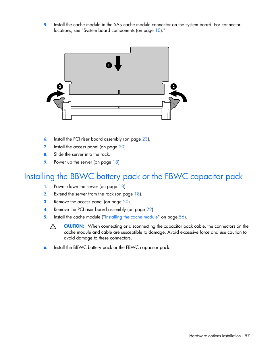 Installing the bbwc battery, Pack or the fbwc capacitor pack | HP ProLiant DL360 G7 Server User Manual | Page 57 / 130