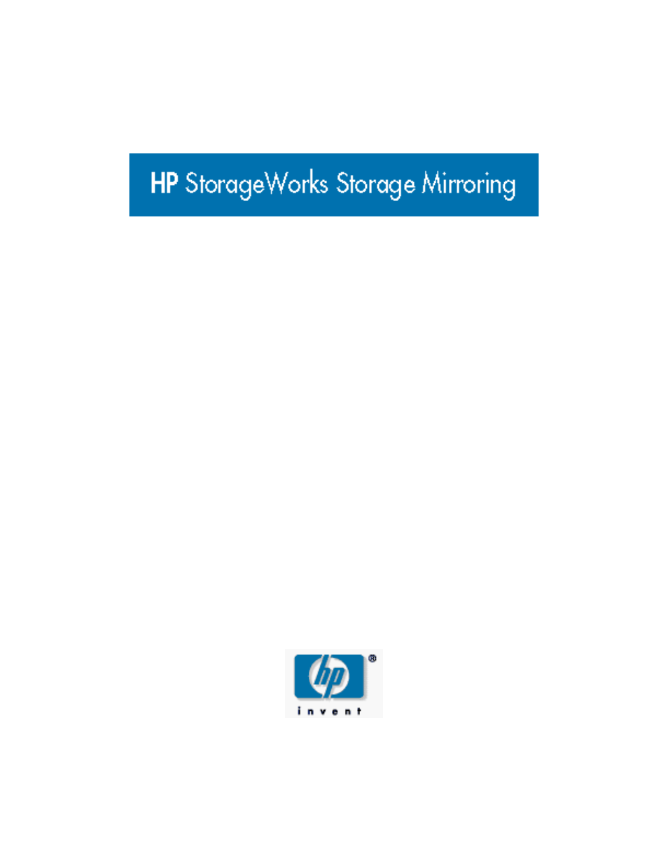 HP Storage Mirroring Software User Manual | 37 pages
