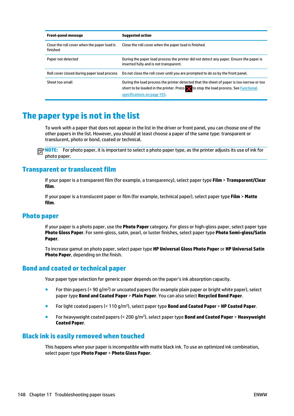 The paper type is not in the list, Transparent or translucent film, Photo paper | Bond and coated or technical paper, Black ink is easily removed when touched, The paper type | HP Designjet T920 ePrinter series User Manual | Page 156 / 210