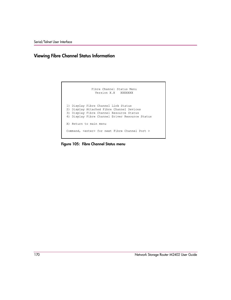 Viewing fibre channel status information, Figure 105: fibre channel status menu | HP Network Storage Router m2402 User Manual | Page 164 / 244