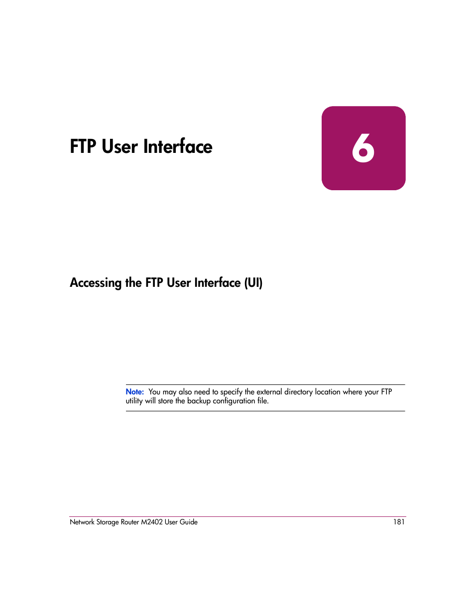 Ftp user interface, Accessing the ftp user interface (ui), 6 ftp user interface | Information, see, Chapter 6 | HP Network Storage Router m2402 User Manual | Page 175 / 244