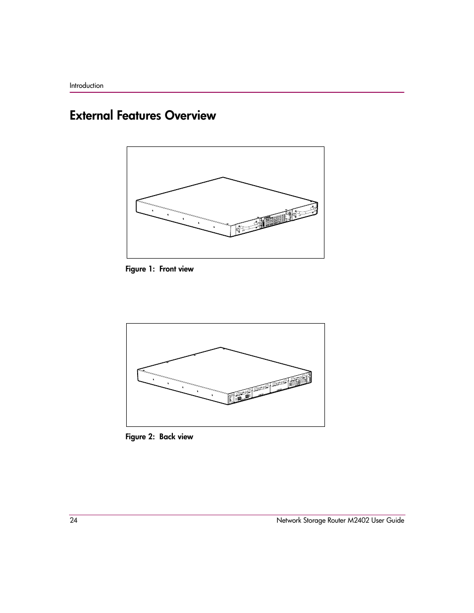 External features overview, Figure 1: front view, Figure 2: back view | HP Network Storage Router m2402 User Manual | Page 18 / 244