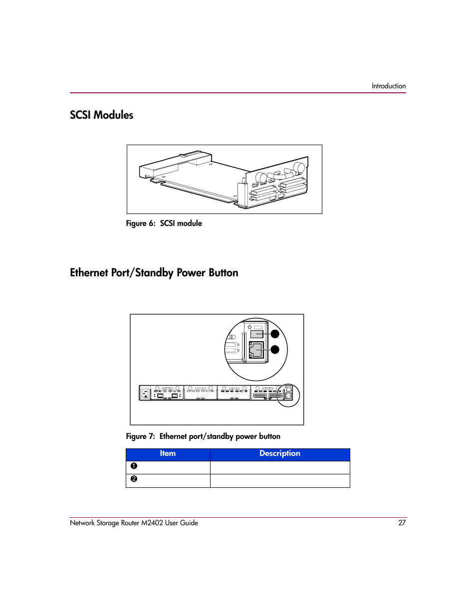 Scsi modules, Figure 6: scsi module, Ethernet port/standby power button | Figure 7: ethernet port/standby power button, Scsi modules ethernet port/standby power button | HP Network Storage Router m2402 User Manual | Page 21 / 244