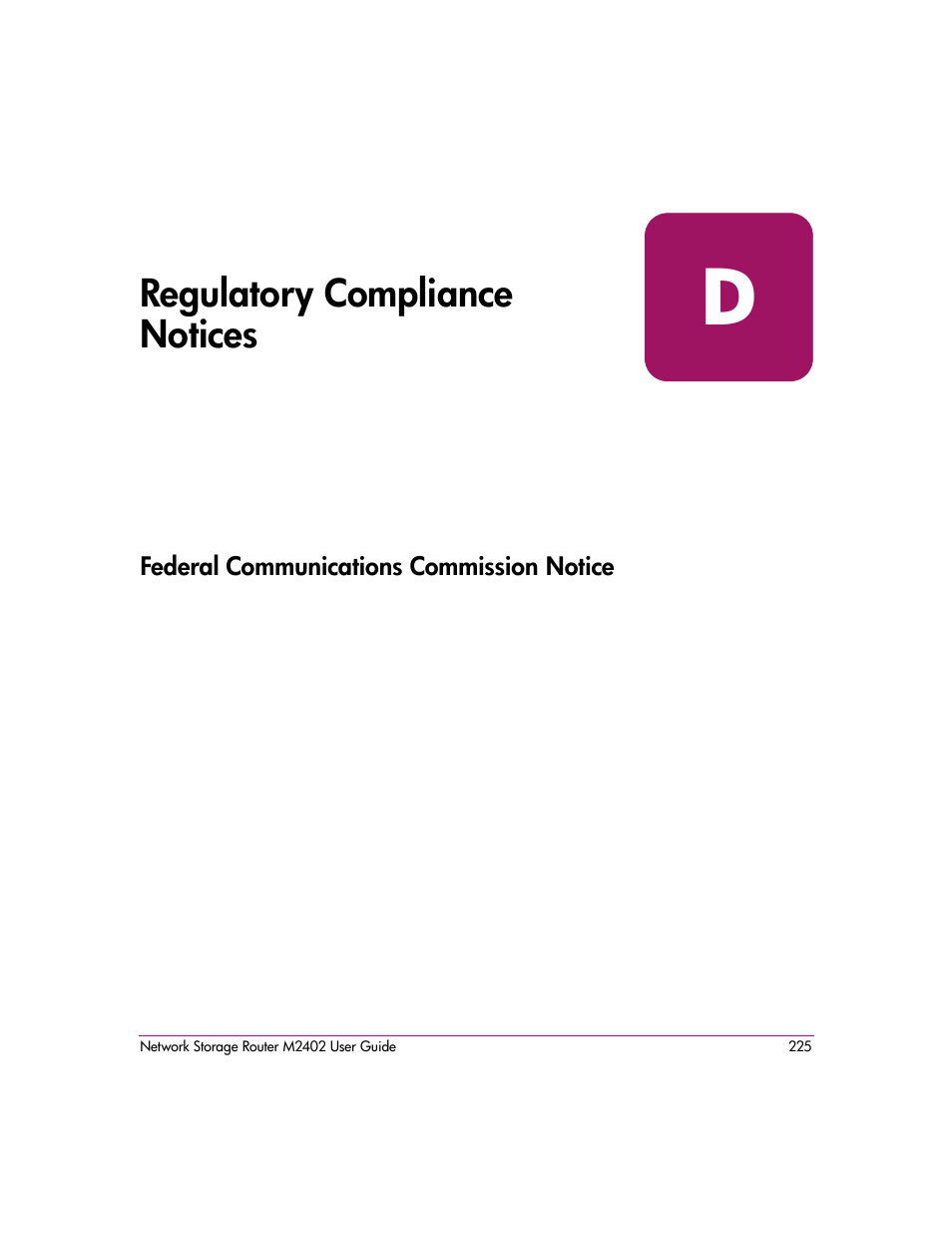 Regulatory compliance notices, Federal communications commission notice, D regulatory compliance notices | HP Network Storage Router m2402 User Manual | Page 219 / 244