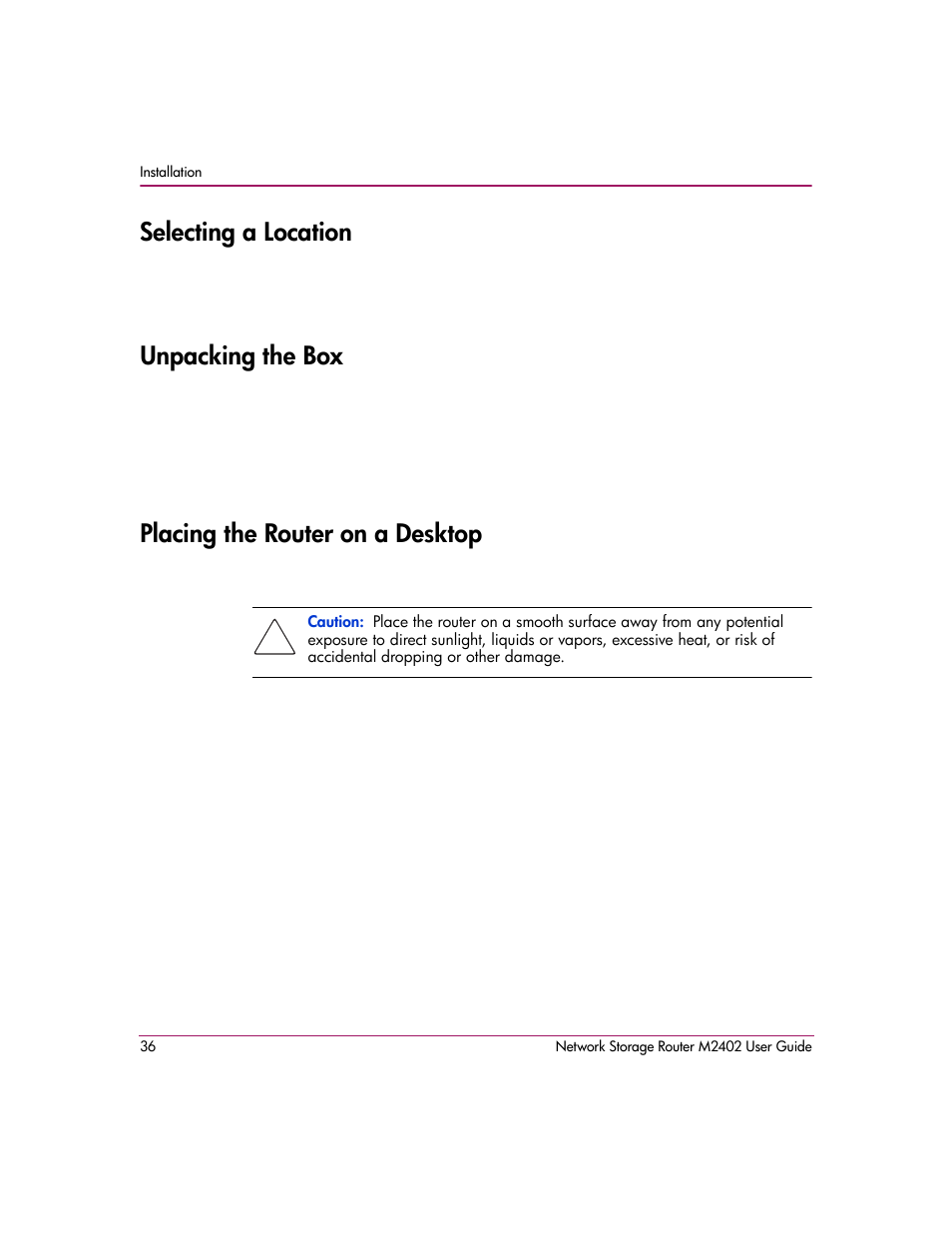 Selecting a location, Unpacking the box, Placing the router on a desktop | HP Network Storage Router m2402 User Manual | Page 30 / 244