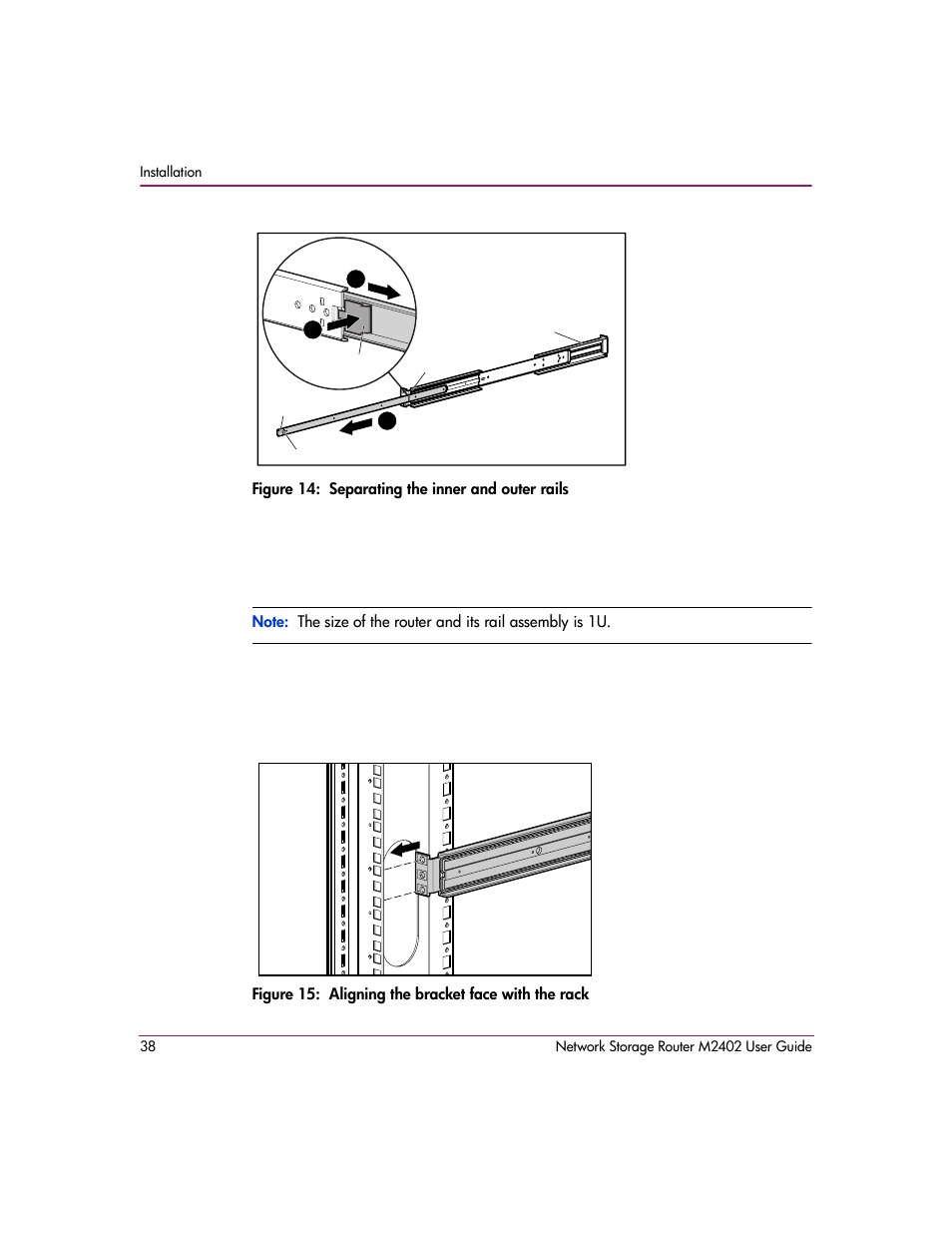 Figure 14: separating the inner and outer rails, Figure 15: aligning the bracket face with the rack, Figure 14 | HP Network Storage Router m2402 User Manual | Page 32 / 244