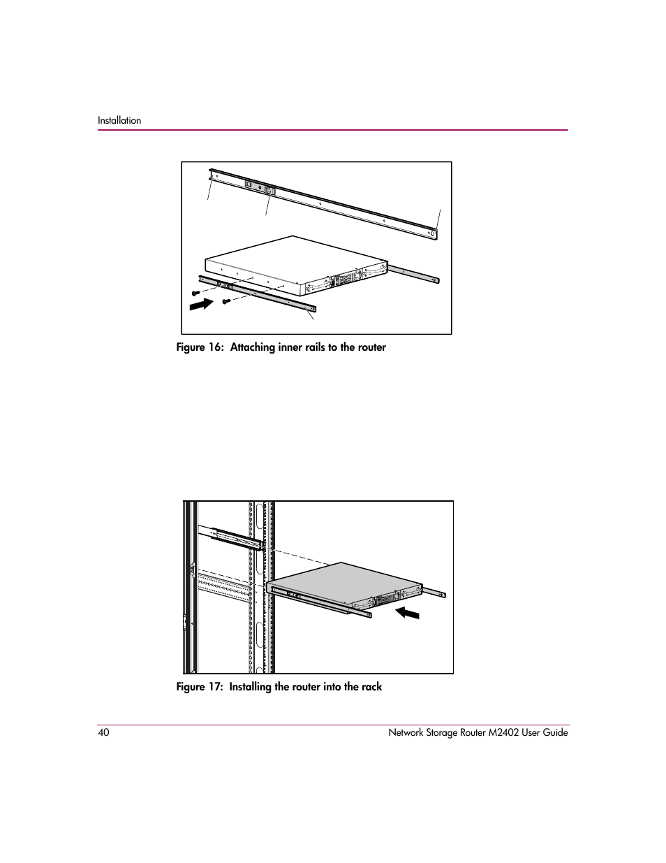 Figure 16: attaching inner rails to the router, Figure 17: installing the router into the rack | HP Network Storage Router m2402 User Manual | Page 34 / 244
