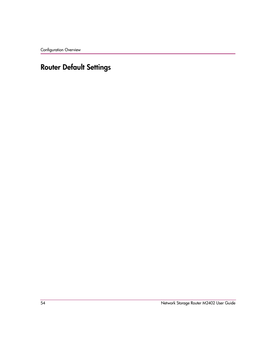 Router default settings | HP Network Storage Router m2402 User Manual | Page 48 / 244