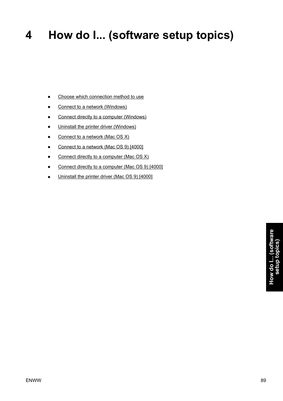How do i... (software setup topics), 4 how do i... (software setup topics), 4how do i... (software setup topics) | HP Designjet 4500 Printer series User Manual | Page 103 / 360