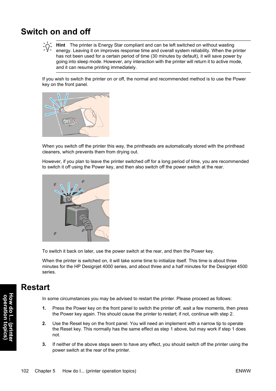 Switch on and off, Restart, Switch on and off restart | HP Designjet 4500 Printer series User Manual | Page 116 / 360