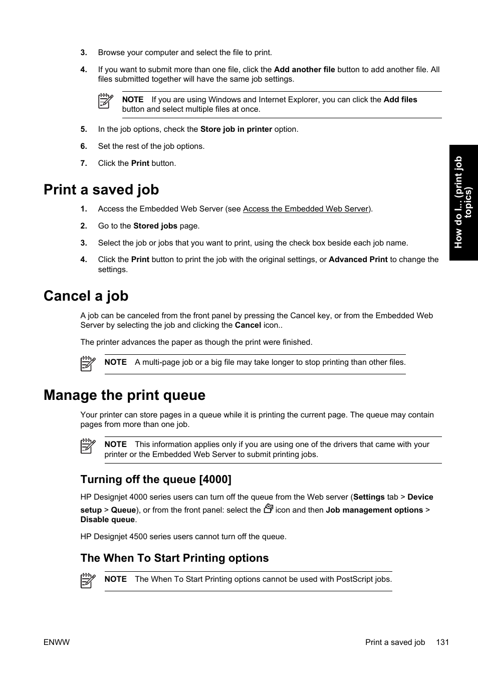 Print a saved job, Cancel a job, Manage the print queue | Turning off the queue [4000, The when to start printing options | HP Designjet 4500 Printer series User Manual | Page 145 / 360