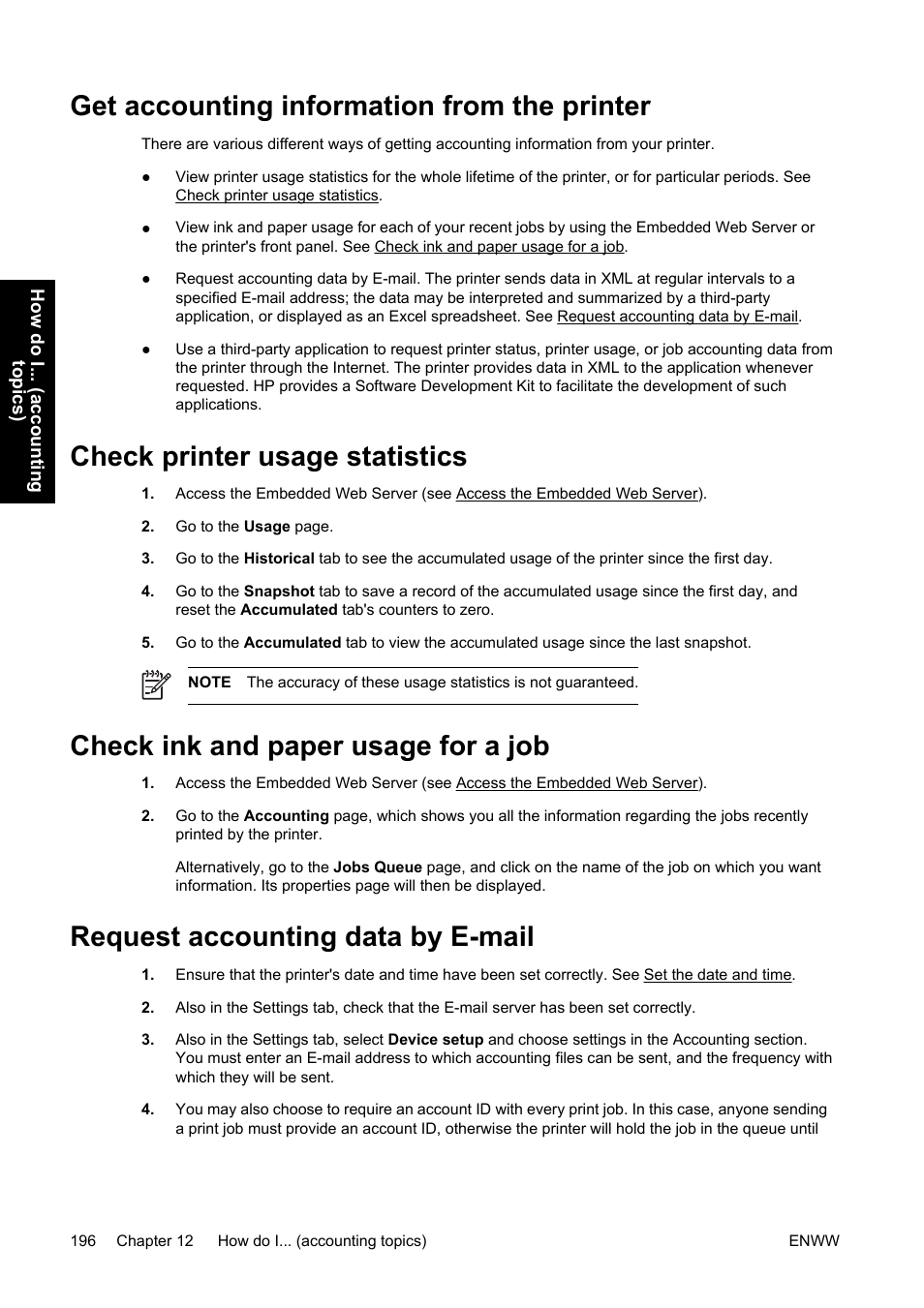 Get accounting information from the printer, Check printer usage statistics, Check ink and paper usage for a job | Request accounting data by e-mail | HP Designjet 4500 Printer series User Manual | Page 210 / 360