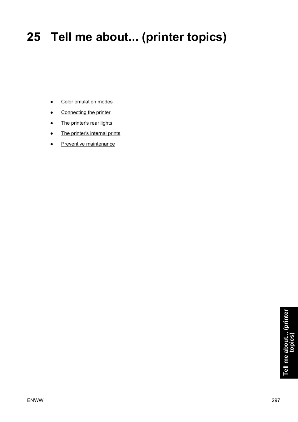 Tell me about... (printer topics), 25 tell me about... (printer topics) | HP Designjet 4500 Printer series User Manual | Page 311 / 360