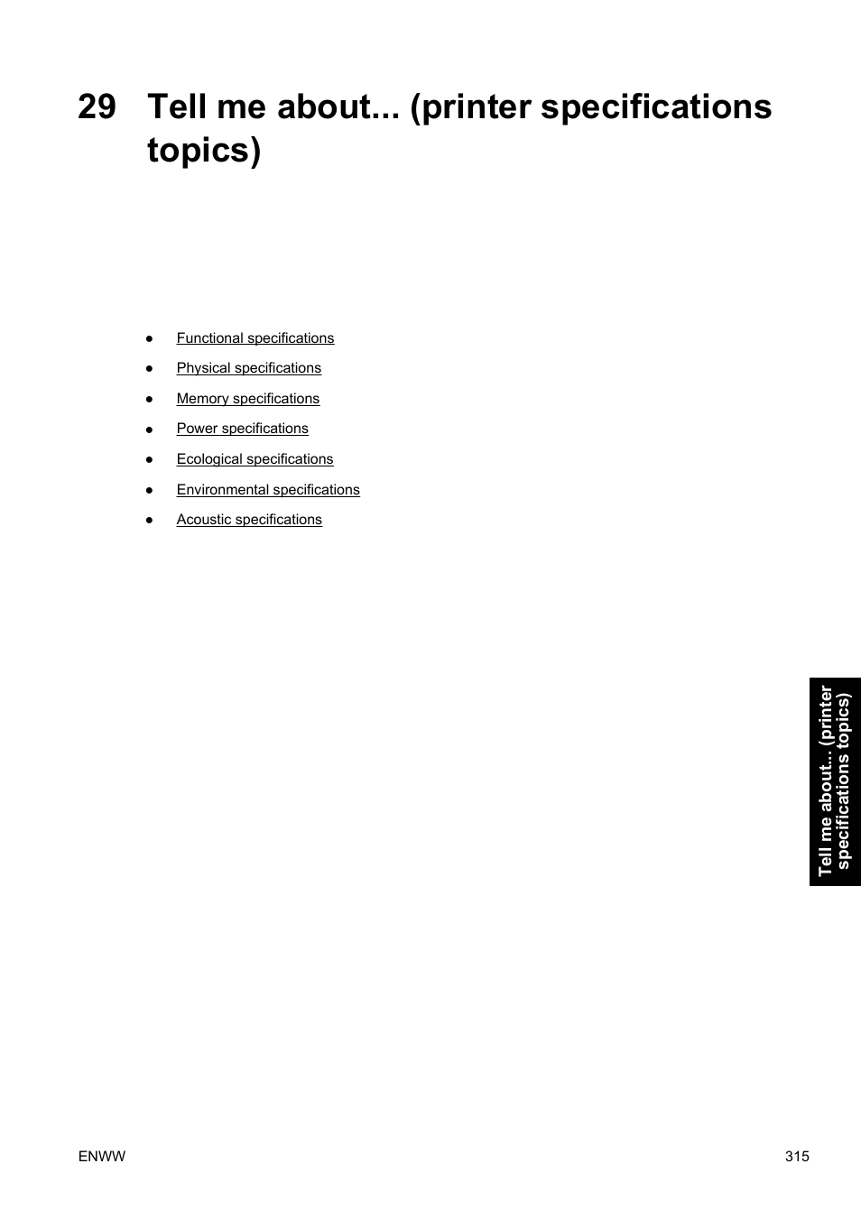 Tell me about... (printer specifications topics) | HP Designjet 4500 Printer series User Manual | Page 329 / 360