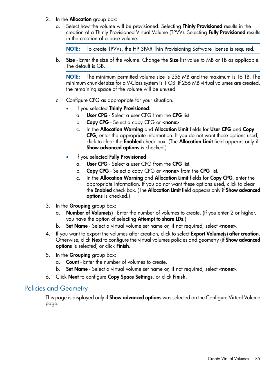 Policies and geometry | HP 3PAR Operating System Software Licenses User Manual | Page 35 / 63