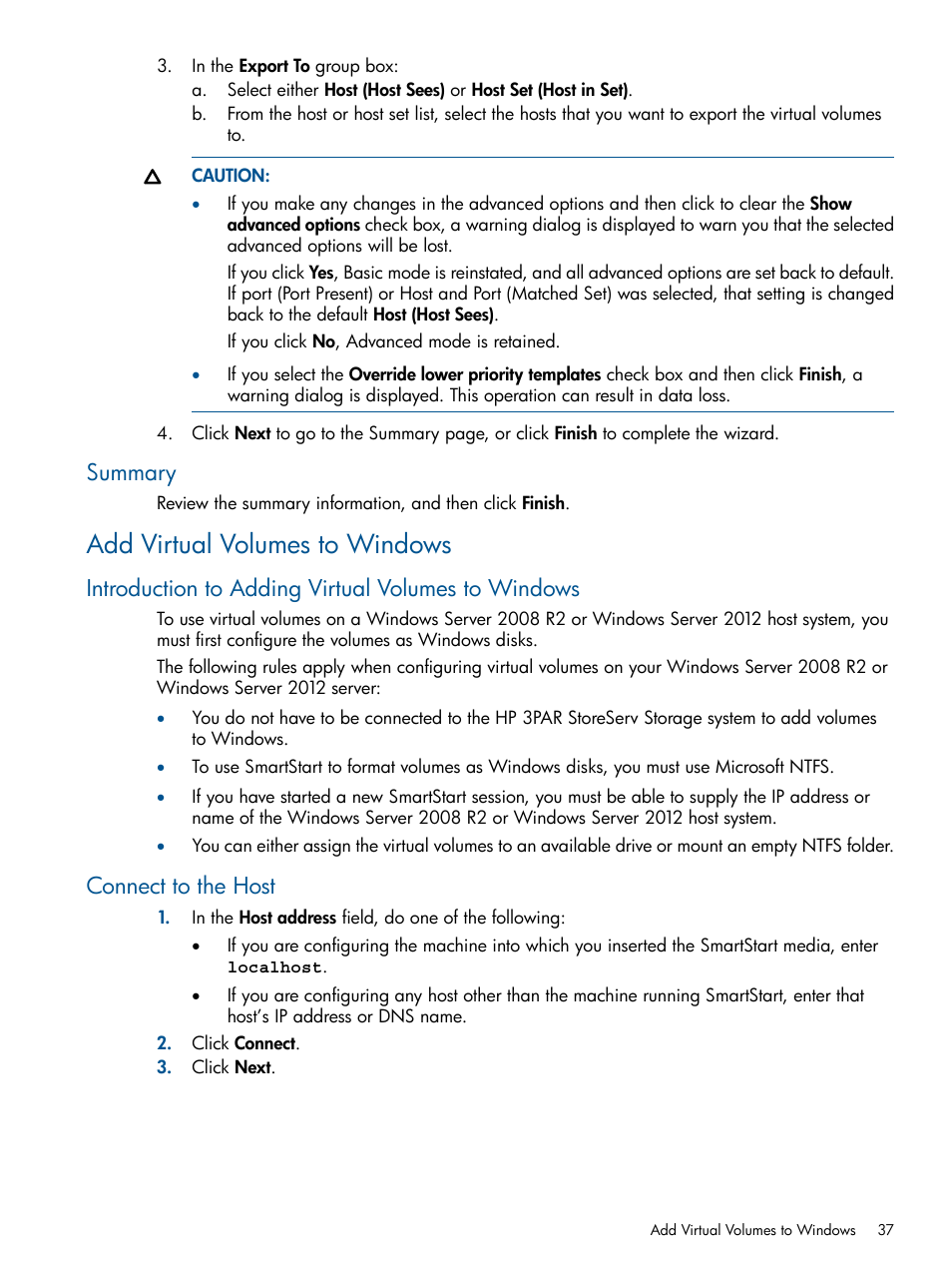 Summary, Add virtual volumes to windows, Introduction to adding virtual volumes to windows | Connect to the host | HP 3PAR Operating System Software Licenses User Manual | Page 37 / 63