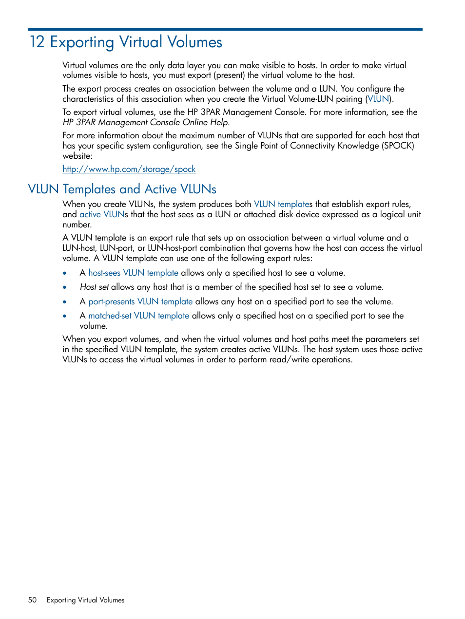 12 exporting virtual volumes, Vlun templates and active vluns | HP 3PAR Operating System Software Licenses User Manual | Page 50 / 63