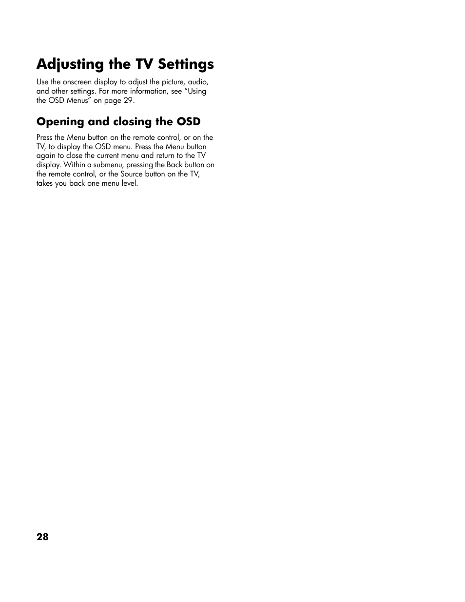 Adjusting the tv settings, Opening and closing the osd | HP LT4200 42 inch Professional LCD HDTV User Manual | Page 38 / 66