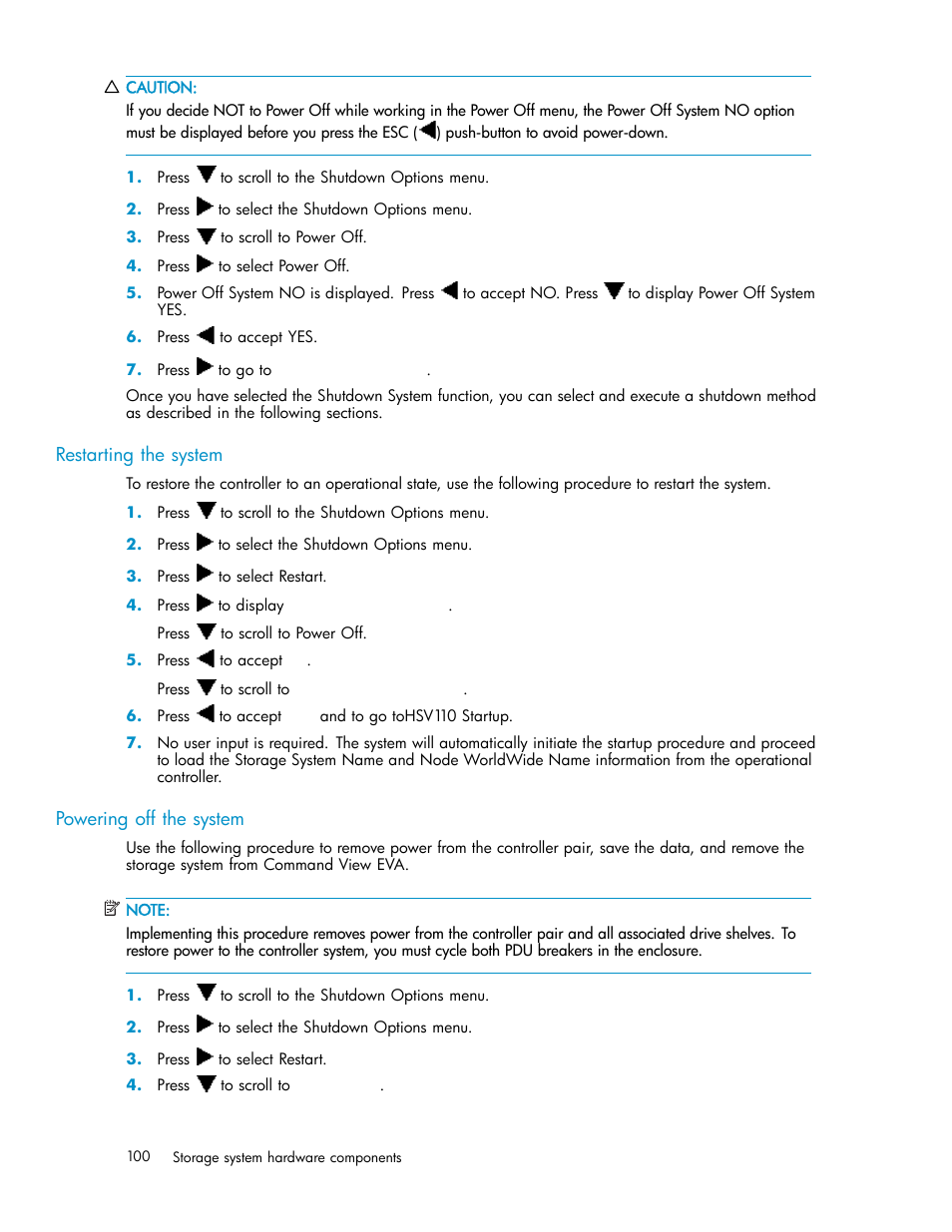 Restarting the system, Powering off the system | HP 3000 Enterprise Virtual Array User Manual | Page 100 / 188