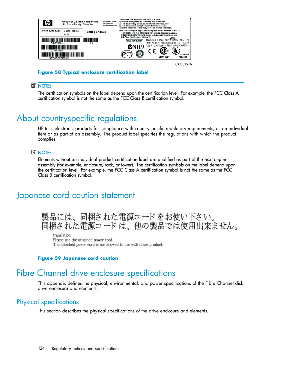 About countryspecific regulations, Japanese cord caution statement, Fibre channel drive enclosure specifications | Physical specifications, Typical enclosure certification label, Japanese cord caution | HP 3000 Enterprise Virtual Array User Manual | Page 124 / 188