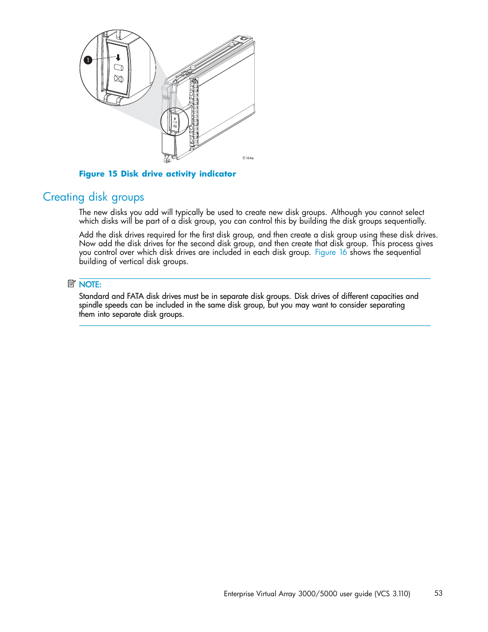 Creating disk groups, Disk drive activity indicator | HP 3000 Enterprise Virtual Array User Manual | Page 53 / 188