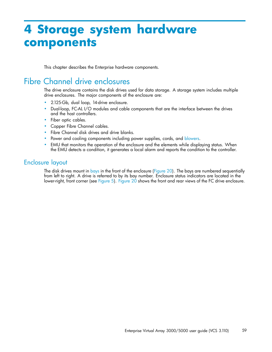 4 storage system hardware components, Fibre channel drive enclosures, Enclosure layout | Storage, System hardware components | HP 3000 Enterprise Virtual Array User Manual | Page 59 / 188