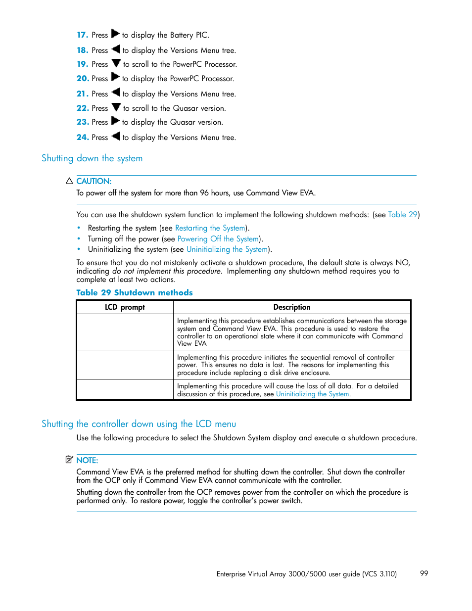 Shutting down the system, Shutting the controller down using the lcd menu, Shutdown methods | HP 3000 Enterprise Virtual Array User Manual | Page 99 / 188