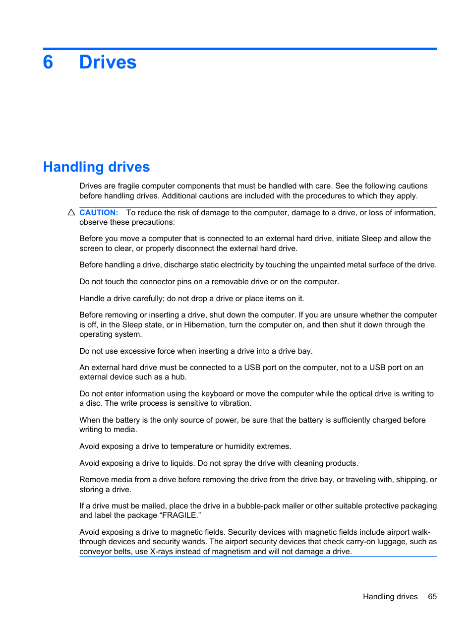 Drives, Handling drives, 6 drives | 6drives | HP G72-b50US Notebook PC User Manual | Page 75 / 127
