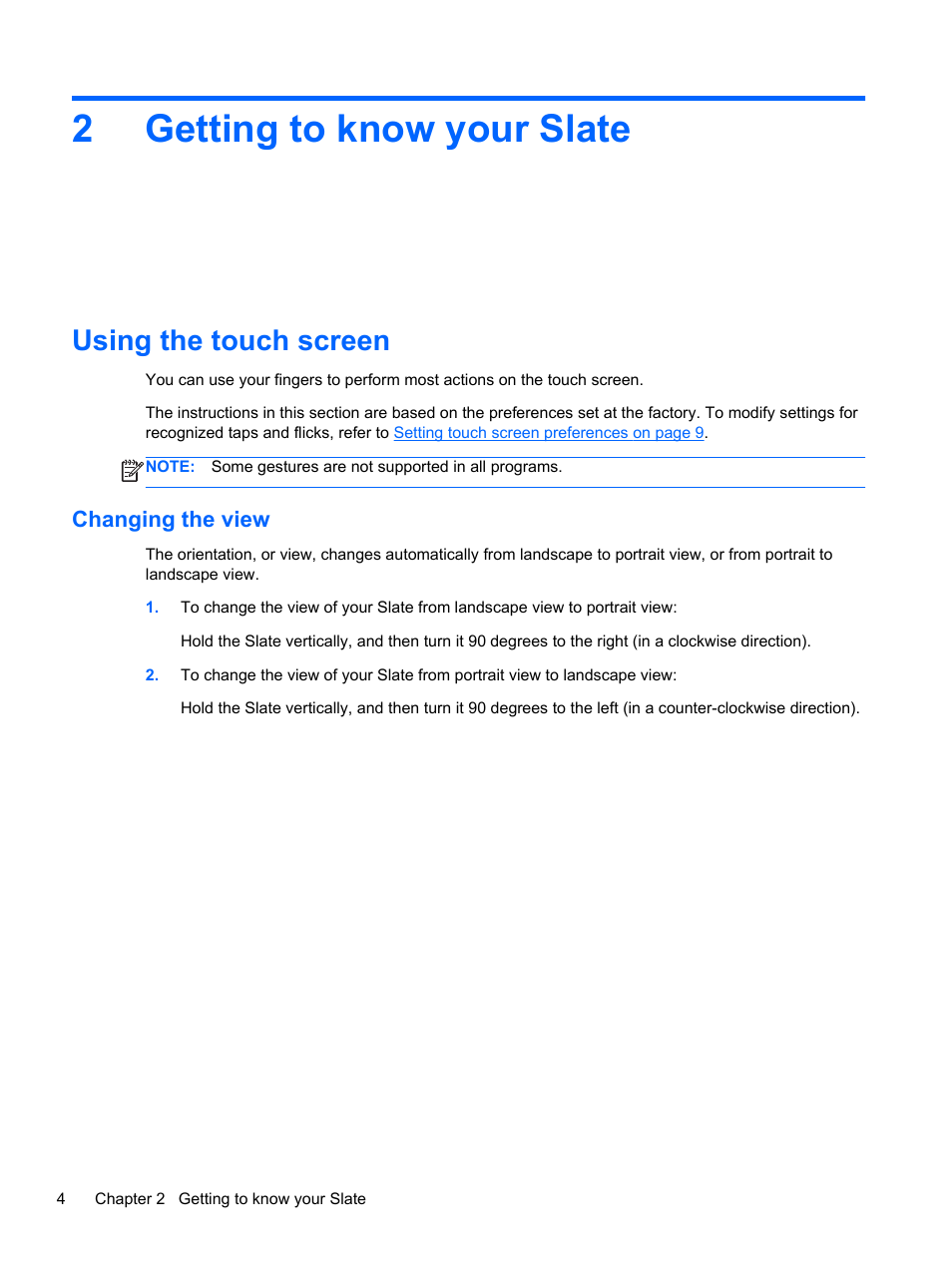 Getting to know your slate, Using the touch screen, Changing the view | 2 getting to know your slate, Atures. refer to, For additional, 2getting to know your slate | HP Slate 2 Tablet PC User Manual | Page 14 / 87