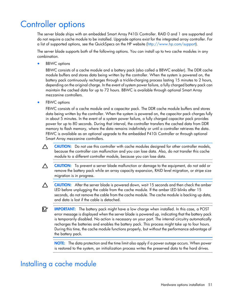 Controller options, Installing a cache module | HP ProLiant BL620c G7 Server-Blade User Manual | Page 51 / 123