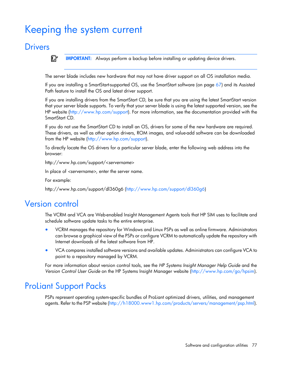 Keeping the system current, Drivers, Version control | Proliant support packs | HP ProLiant BL620c G7 Server-Blade User Manual | Page 77 / 123
