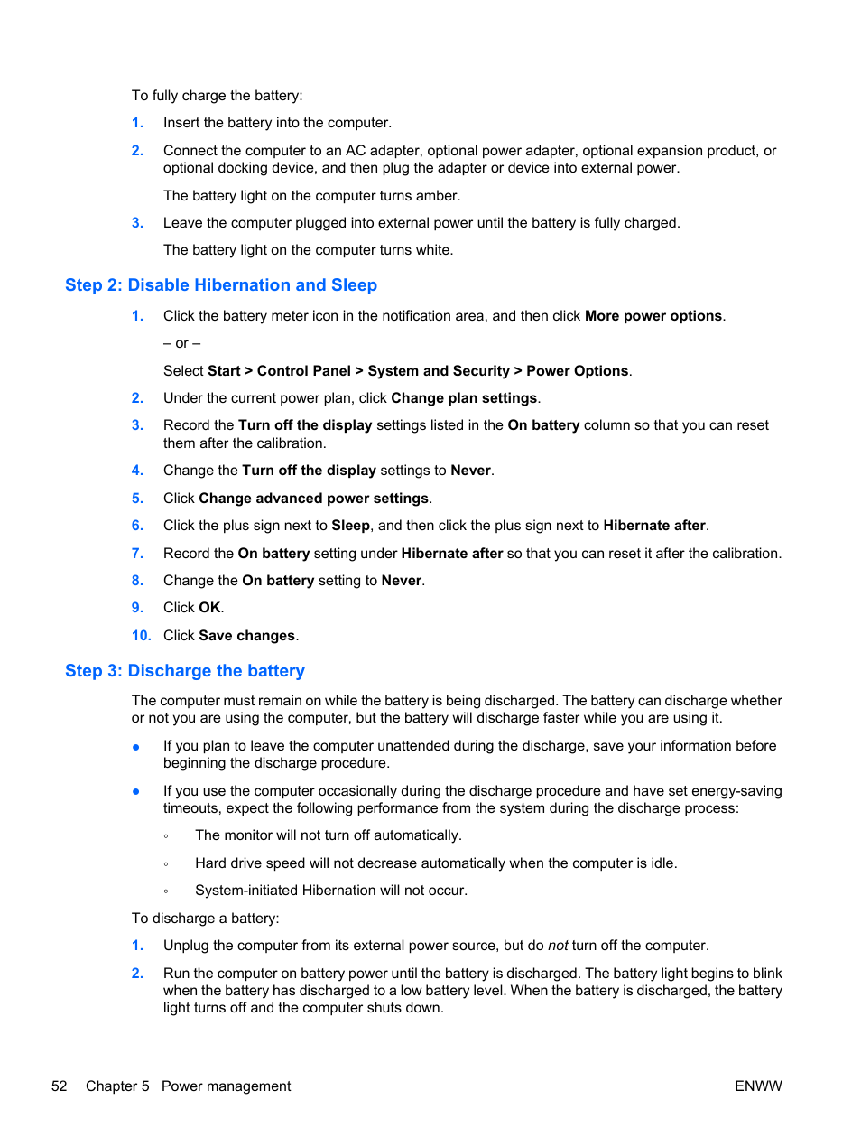 Step 2: disable hibernation and sleep, Step 3: discharge the battery | HP Pavilion dv5-2070us Entertainment Notebook PC User Manual | Page 62 / 110