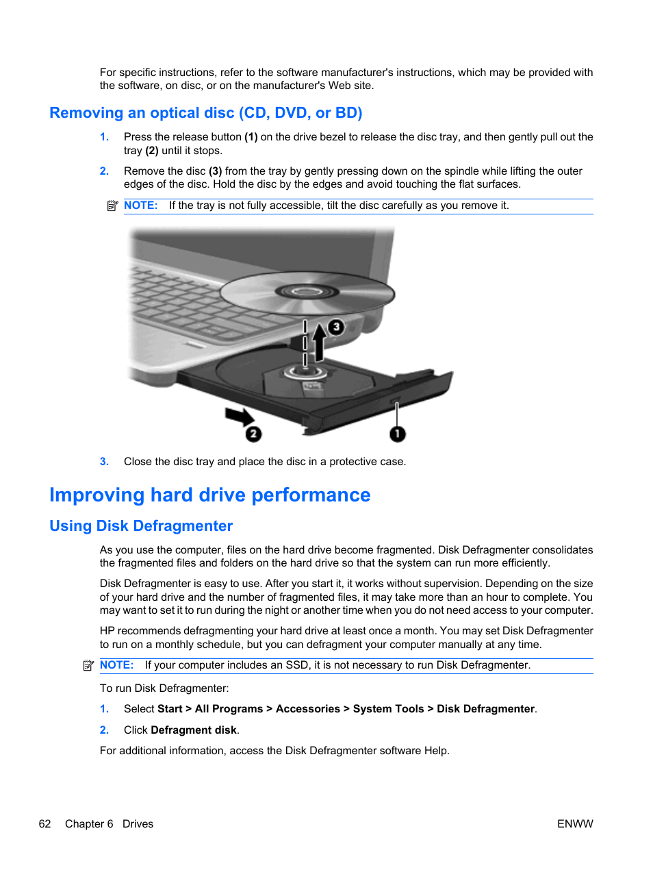 Removing an optical disc (cd, dvd, or bd), Improving hard drive performance, Using disk defragmenter | HP Pavilion dv5-2070us Entertainment Notebook PC User Manual | Page 72 / 110